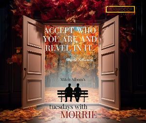 Stage Door Theatre to Launch Season 50 Mainstage With TUESDAYS WITH MORRIE 