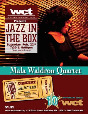 WCT Presents Mala Waldron In The JAZZ IN THE BOD Series 