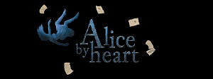 OFC Creations Presents: ALICE BY HEART This March 