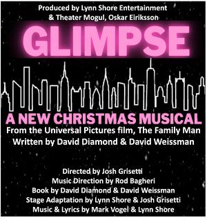 Josh Grisetti Directs GLIMPSE, A New Christmas Musical 