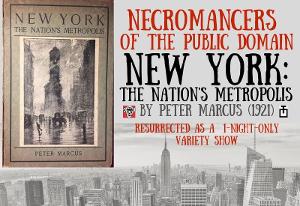 Necromancers Of The Public Domain Presents NEW YORK: THE NATION'S METROPOLIS Image