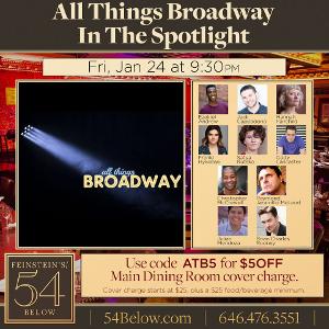 All Things Broadway: In The Spotlight Comes to Feinstein's/54 Below Image