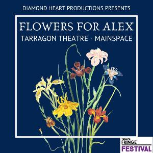 FLOWERS FOR ALEX to be Presented at the 2022 Toronto Fringe Festival 