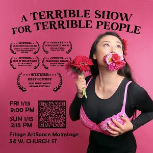 A TERRIBLE SHOW FOR TERRIBLE PEOPLE Selected for the 2023 Orlando Fringe Winter Mini-Fest Image