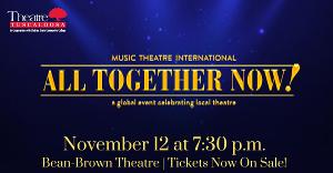 Theatre Tuscaloosa Announces Participation in ALL TOGETHER NOW! 