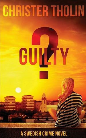 Christer Tholin Releases New Crime Mystery GUILTY?  Image