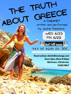 Jackie Theoharis Returns Live To Don't Tell Mama This Month With THE TRUTH ABOUT GREECE 