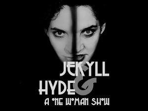 JEKYLL & HYDE Begins Tonight At SoHo Playhouse 