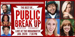 Public Breakup Presents THE BEST OF PUBLIC BREAKUP For One Night Only 
