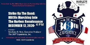 The Harlem Cultural Collaborative Presents STRIKE UP THE BAND: HBCU'S MARCHING INTO THE HARLEM RENAISSANCE Image