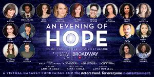 Ann Harada, George Salazar, Gabi Campo and More to Take Part in AN EVENING OF HOPE Virtual Cabaret Fundraiser 