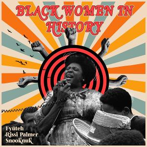 FYÜTCH Releases 'Black Women in History' Image