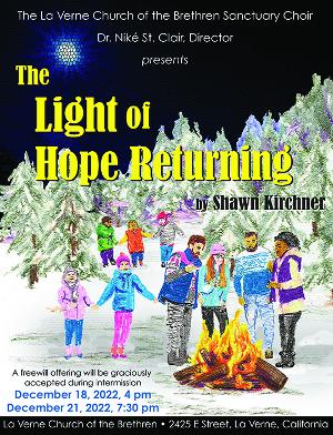 Shawn Kirchner's THE LIGHT OF HOPE RETURNING Comes to La Verne This Weekend 