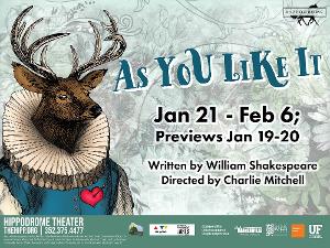 AS YOU LIKE IT Comes to the Hippodrome Theatre Beginning This Month  Image