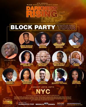 Lillias White and More Join DARKNESS RISING: LIVE 5 BLOCK PARTY TOUR! 