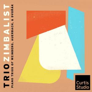Curtis Studio to Release Fourth Recording: 'Trio Zimbalist: Piano Trios Of Weinberg, Auerbach, & Dvořák' 