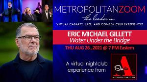 MetropolitanZoom to Present Eric Michael Gillett 