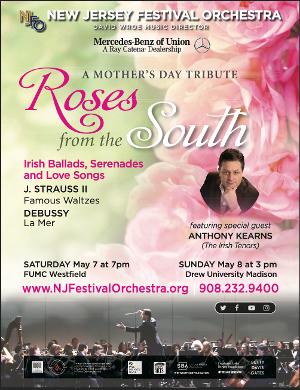 Celebrate Mother's Day with New Jersey Festival Orchestra in ROSES FROM THE SOUTH 