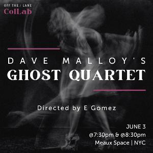 Off The Lane to Present Selections from GHOST QUARTET in June Image