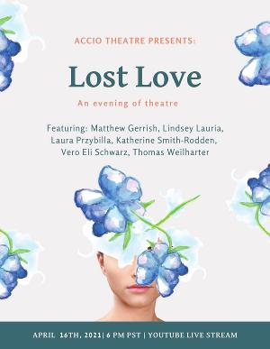 Accio Theatre Presents LOST LOVE  Image