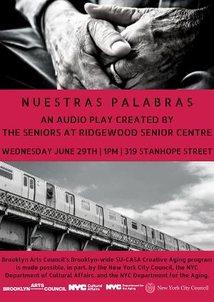 James Clements To Present Audio Play By Brooklyn Seniors, NUESTRAS PALABRAS 