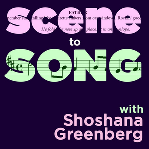 SCENE TO SONG, A Musical Theater Podcast Returns With Second Season Image