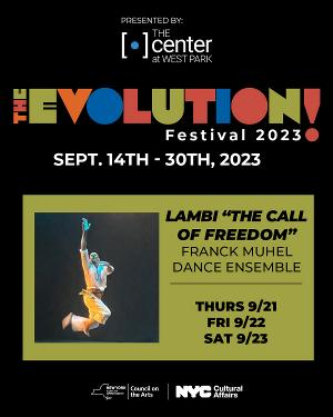 LAMBI THE CALL OF FREEDOM Performs At The Center At West Park's Evolution Festival September 21- 23 Image
