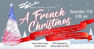 The Wagner Ensemble To Present Holiday Concert: A FRENCH CHRISTMAS 