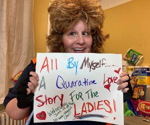Live Virtual Show ALL BY MYSELF... A Quarantine Love Story for the Ladies Comes To StageIt, June 17 