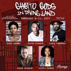 Cast Set for World Premiere of GHETTO GODS IN DIVINELAND at Passage Theatre Company 