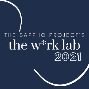 $5 Tickets On Sale For The Sappho Project's THE W*RK LAB  Image