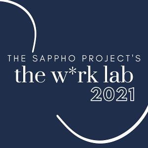 $5 Tickets On Sale For The Sappho Project's THE W*RK LAB Image