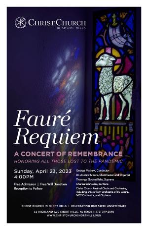 Christ Church in Short Hills To Present The Fauré Requiem In A Special Concert Of Remembrance 