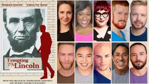 Joel B. New Announces Casting Of TEMPTING MR. LINCOLN Image