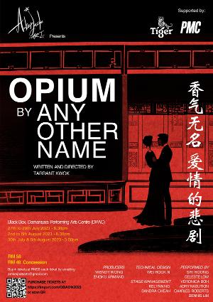 Amberjade Arts Presents OPIUM BY ANY OTHER NAME  Image