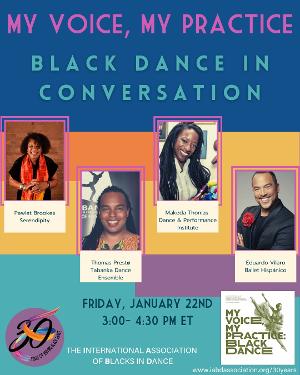 MY VOICE, MY PRACTICE: BLACK DANCE IN CONVERSATION Features Eduardo Vilaro of Ballet Hispánico Image