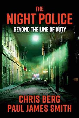 Fast-Paced True Crime Fiction From Former Real-Life Night Policemen Out Now 