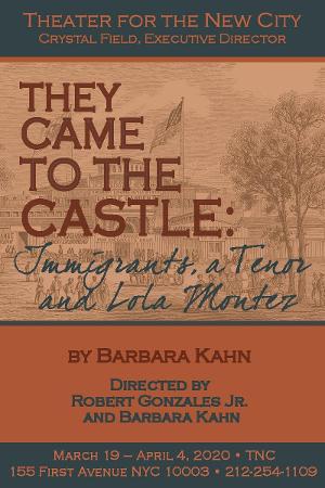 Theater For The New City Presents THEY CAME TO THE CASTLE 