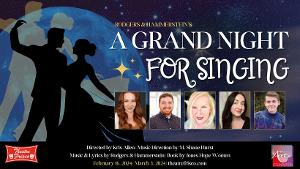 A GRAND NIGHT FOR SINGING is Coming to Theatre Frisco in February 