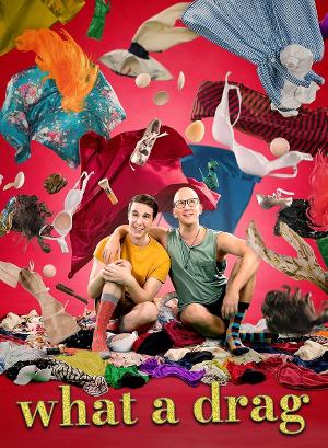 Web Series WHAT A DRAG to Premiere This Weekend Image