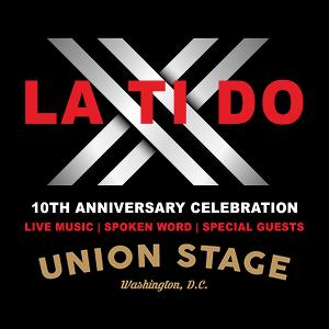 La Ti Do to Present 10th Anniversary Show At Union Stage Image