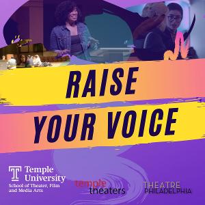 RAISE YOUR VOICE to be Presented at Temple Performing Arts Center 