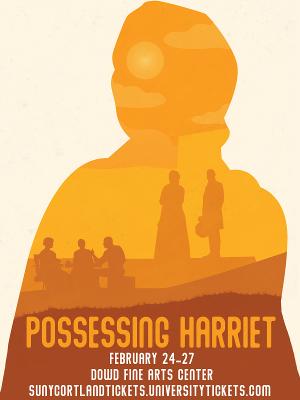 SUNY Cortland presents POSSESSING HARRIET by Kyle Bass Image