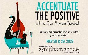 Accentuate The Positive with The Great American Songbook at Jazz at the Ballroom 
