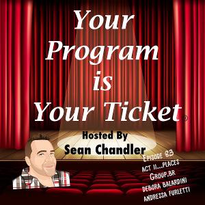 Debora Balardini and Andressa Furletti Join YOUR PROGRAM IS YOUR TICKET Podcast 