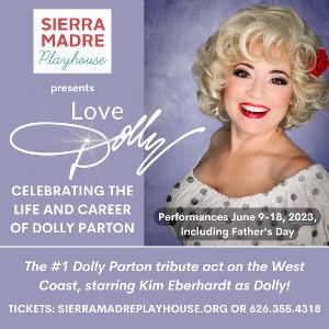 LOVE, DOLLY Opens Next Month at Sierra Madre Playhouse 