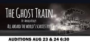 City Theater to Present THE GHOST TRAIN By Arnold Ridley 