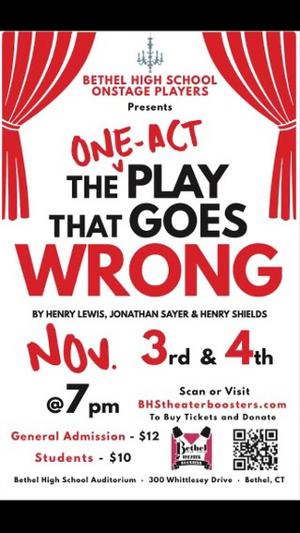 THE ONE-ACT PLAY THAT GOES WRONG Comes to Bethel High School 
