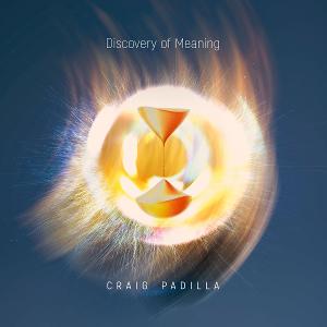 Craig Padilla Releases DISCOVERY OF MEANING 