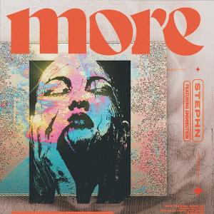 Emerging R&B Artist Stephn Releases New Single 'More' (ft. DNDSECTION) Image